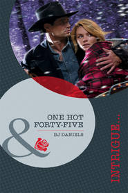 бесплатно читать книгу One Hot Forty-Five автора B.J. Daniels