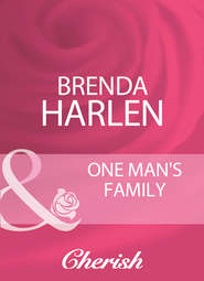 бесплатно читать книгу One Man's Family автора Brenda Harlen