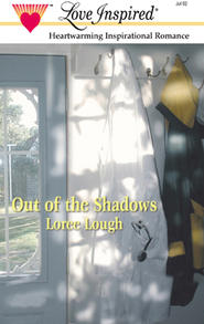 бесплатно читать книгу Out of the Shadows автора Loree Lough