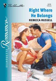 бесплатно читать книгу Right Where He Belongs автора Rebecca Russell