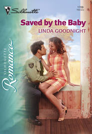 бесплатно читать книгу Saved By The Baby автора Linda Goodnight