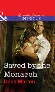 бесплатно читать книгу Saved by the Monarch автора Dana Marton