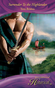 бесплатно читать книгу Surrender To the Highlander автора Terri Brisbin
