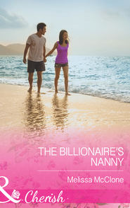 бесплатно читать книгу The Billionaire's Nanny автора Melissa McClone