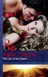 бесплатно читать книгу The Call of the Desert автора Эбби Грин