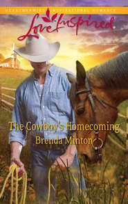 бесплатно читать книгу The Cowboy's Homecoming автора Brenda Minton