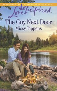 бесплатно читать книгу The Guy Next Door автора Missy Tippens