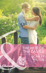 бесплатно читать книгу The Heir of the Castle автора Scarlet Wilson