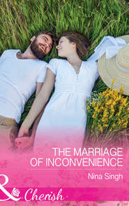 бесплатно читать книгу The Marriage Of Inconvenience автора Nina Singh