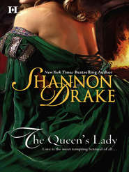 бесплатно читать книгу The Queen's Lady автора Shannon Drake