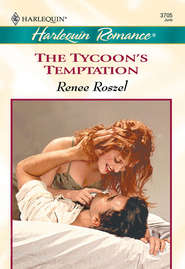 бесплатно читать книгу The Tycoon's Temptation автора Renee Roszel