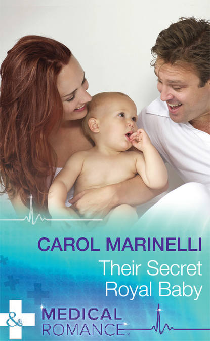 бесплатно читать книгу Their Secret Royal Baby автора Carol Marinelli