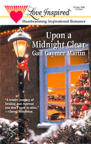 бесплатно читать книгу Upon a Midnight Clear автора Gail Martin
