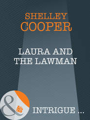 бесплатно читать книгу Laura And The Lawman автора Shelley Cooper