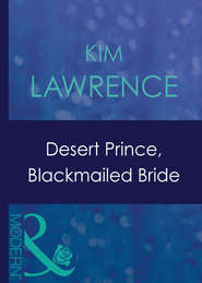 бесплатно читать книгу Desert Prince, Blackmailed Bride автора Ким Лоренс