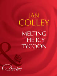 бесплатно читать книгу Melting The Icy Tycoon автора Jan Colley