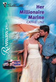 бесплатно читать книгу Her Millionaire Marine автора Cathie Linz