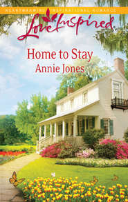 бесплатно читать книгу Home to Stay автора Annie Jones
