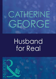 бесплатно читать книгу Husband For Real автора CATHERINE GEORGE