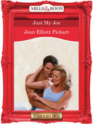 бесплатно читать книгу Just My Joe автора Joan Pickart