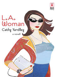 бесплатно читать книгу L.a. Woman автора Cathy Yardley