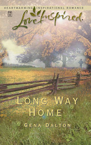 бесплатно читать книгу Long Way Home автора Gena Dalton