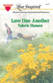 бесплатно читать книгу Love one Another автора Valerie Hansen