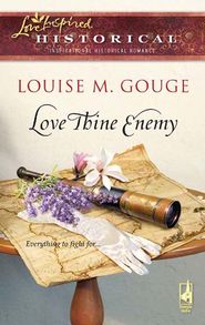 бесплатно читать книгу Love Thine Enemy автора Louise Gouge