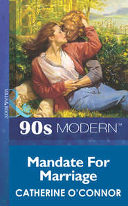 бесплатно читать книгу Mandate For Marriage автора Catherine O'Connor