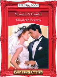 бесплатно читать книгу Monahan's Gamble автора Elizabeth Bevarly