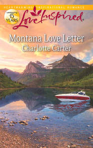 бесплатно читать книгу Montana Love Letter автора Charlotte Carter