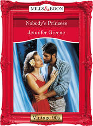 бесплатно читать книгу Nobody's Princess автора Jennifer Greene