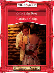 бесплатно читать книгу Only Skin Deep автора Cathleen Galitz