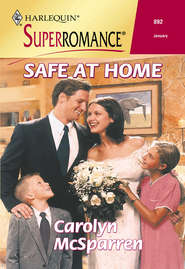 бесплатно читать книгу Safe At Home автора Carolyn McSparren