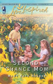 бесплатно читать книгу Second Chance Mom автора Mary Holder