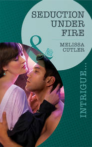 бесплатно читать книгу Seduction Under Fire автора Melissa Cutler