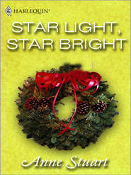 бесплатно читать книгу Star Light, Star Bright автора Anne Stuart