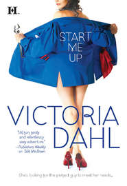 бесплатно читать книгу Start Me Up автора Victoria Dahl