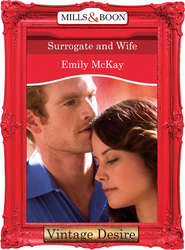 бесплатно читать книгу Surrogate and Wife автора Emily McKay