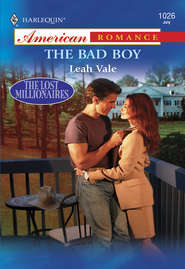 бесплатно читать книгу The Bad Boy автора Leah Vale