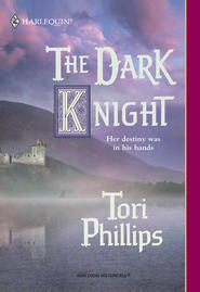 бесплатно читать книгу The Dark Knight автора Tori Phillips