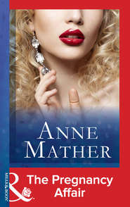 бесплатно читать книгу The Pregnancy Affair автора Anne Mather