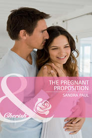 бесплатно читать книгу The Pregnant Proposition автора Sandra Paul