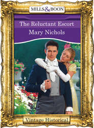 бесплатно читать книгу The Reluctant Escort автора Mary Nichols