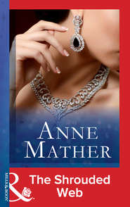 бесплатно читать книгу The Shrouded Web автора Anne Mather