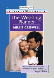 бесплатно читать книгу The Wedding Planner автора Millie Criswell