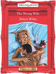 бесплатно читать книгу The Wrong Wife автора Eileen Wilks