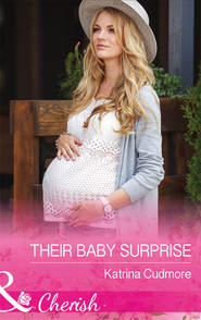 бесплатно читать книгу Their Baby Surprise автора Katrina Cudmore