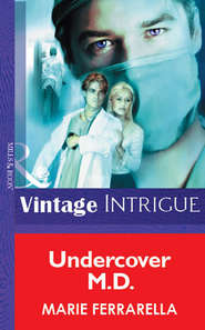 бесплатно читать книгу Undercover M.D. автора Marie Ferrarella