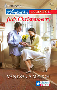 бесплатно читать книгу Vanessa's Match автора Judy Christenberry